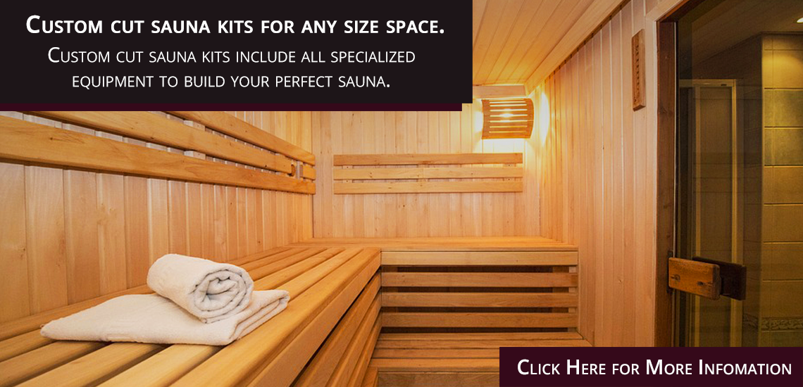 Custom Cut Sauna Kits